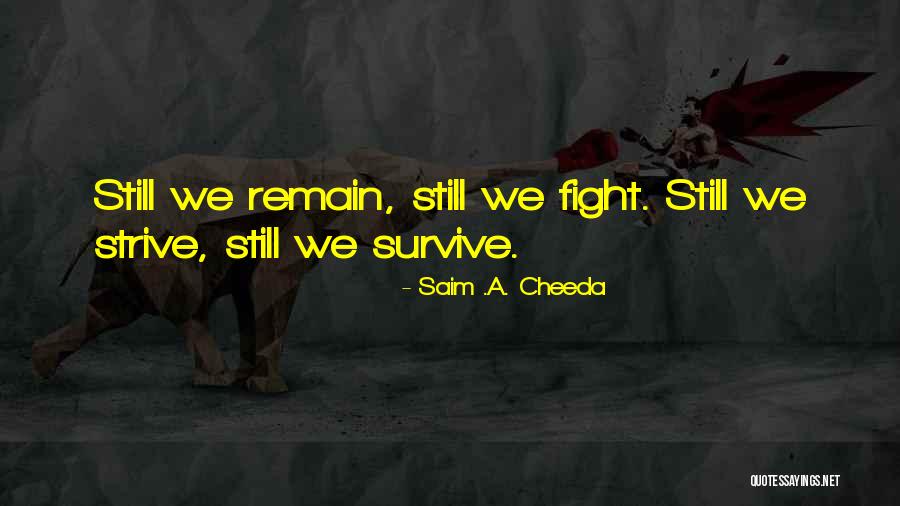 Soehner Group Quotes By Saim .A. Cheeda Soehner Group Quotes By Saim .A. Cheeda