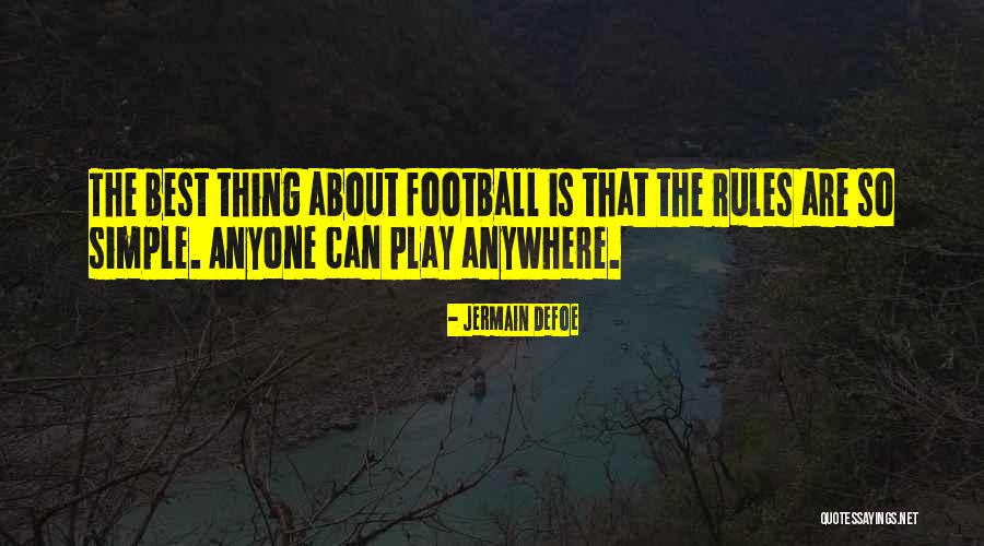Soeryadjaya Family Quotes By Jermain Defoe Soeryadjaya Family Quotes By Jermain Defoe
