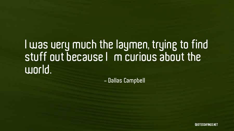 Soeurs Boulay Quotes By Dallas Campbell Soeurs Boulay Quotes By Dallas Campbell