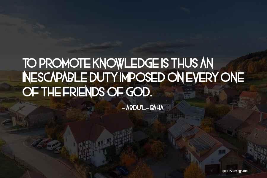 Soezenbeslag Quotes By Abdu'l- Baha Soezenbeslag Quotes By Abdu'l- Baha