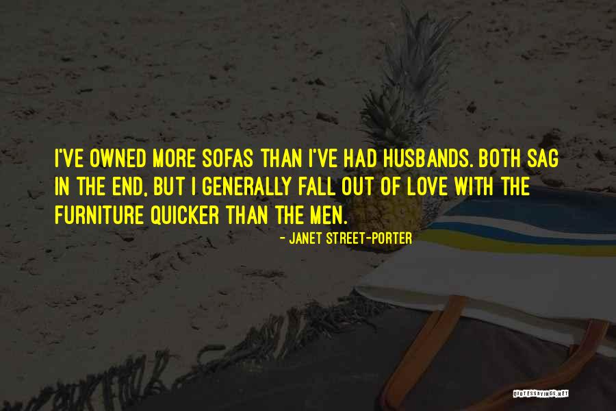 Sofas Quotes By Janet Street-Porter Sofas Quotes By Janet Street-Porter