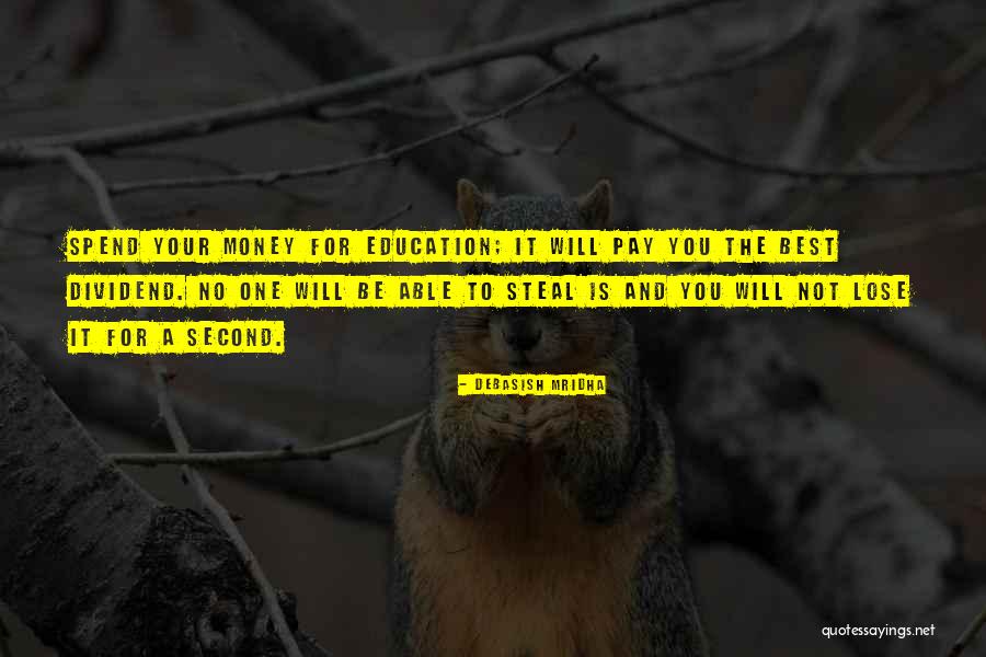 Soffermare Quotes By Debasish Mridha Soffermare Quotes By Debasish Mridha
