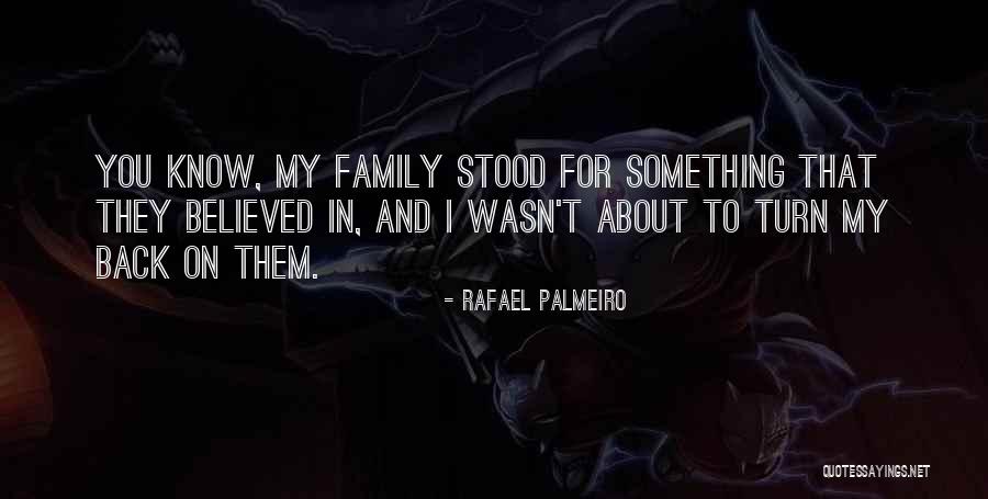 Soffiare Bolle Quotes By Rafael Palmeiro Soffiare Bolle Quotes By Rafael Palmeiro
