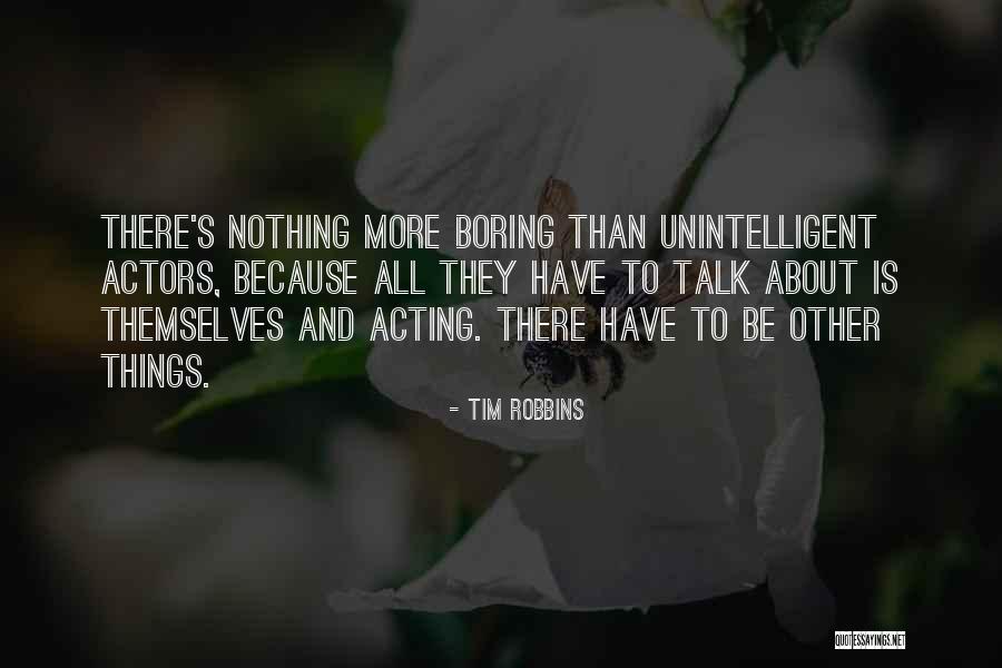 Soffici Osmannoro Quotes By Tim Robbins Soffici Osmannoro Quotes By Tim Robbins