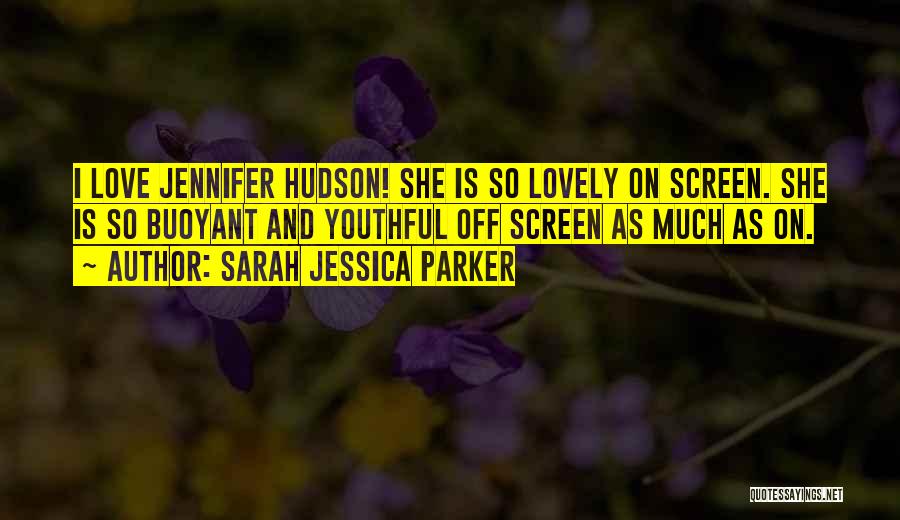 Soffici Poet Quotes By Sarah Jessica Parker