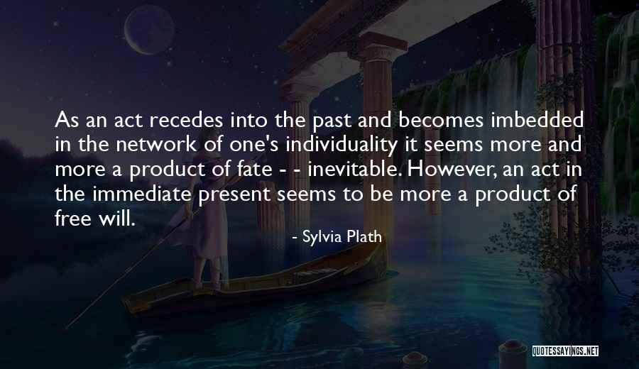 Soffici Poet Quotes By Sylvia Plath