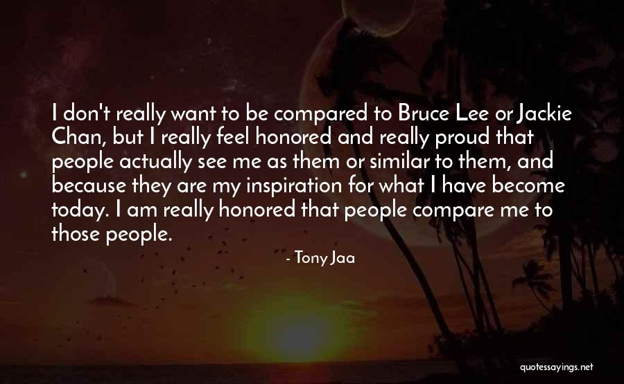 Soffitti A Cassettoni Quotes By Tony Jaa Soffitti A Cassettoni Quotes By Tony Jaa