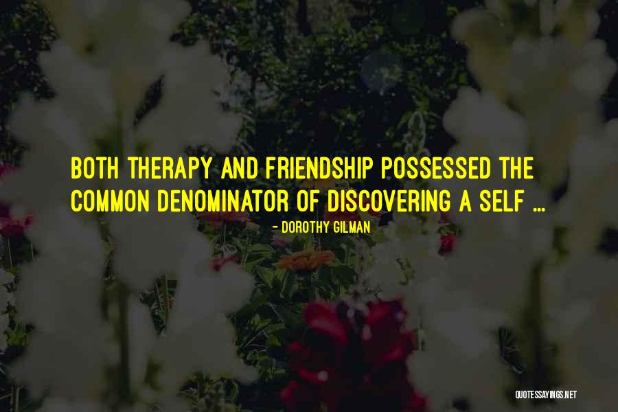 Soffreh Quotes By Dorothy Gilman Soffreh Quotes By Dorothy Gilman