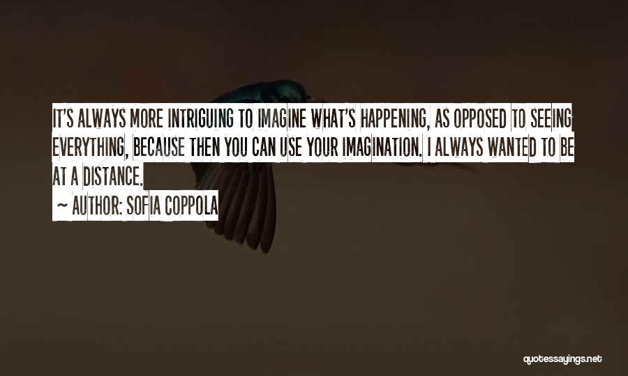 Sofia Coppola Quotes 156996 Sofia Coppola Quotes 156996
