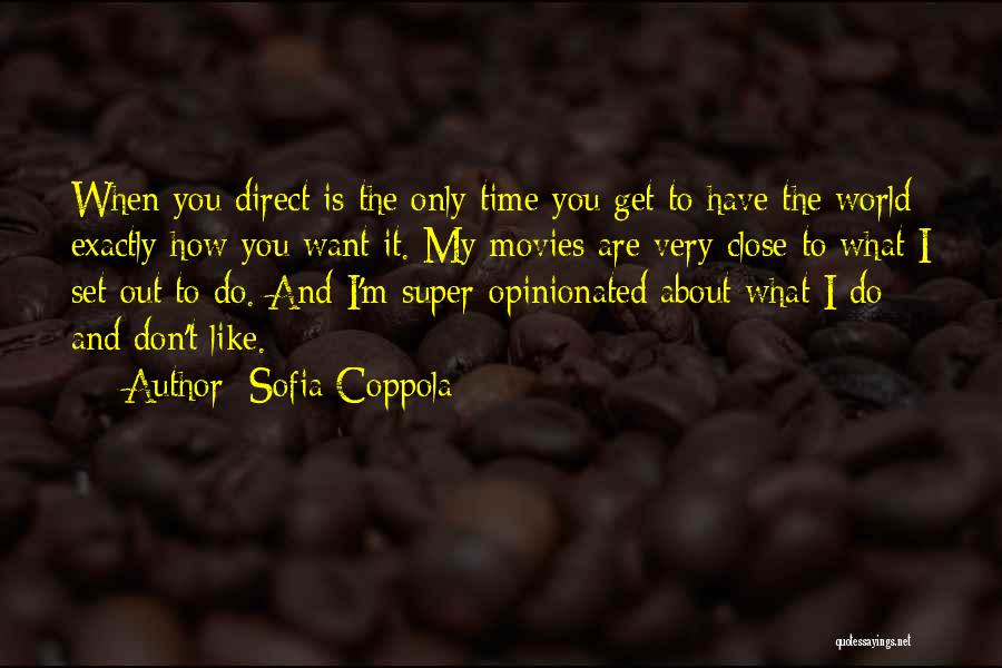 Sofia Coppola Quotes 1865149 Sofia Coppola Quotes 1865149