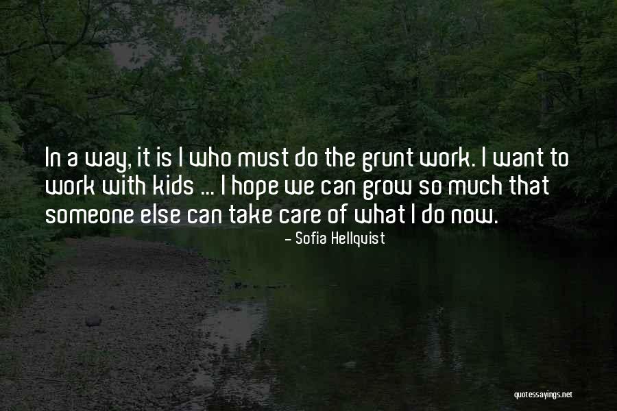 Sofia Hellqvist Quotes 2189131