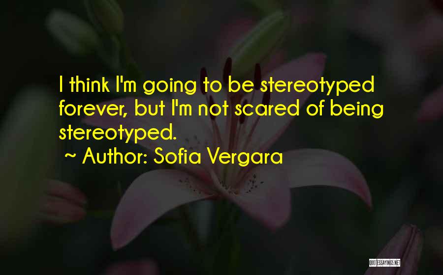 Sofia Vergara Quotes 1522507