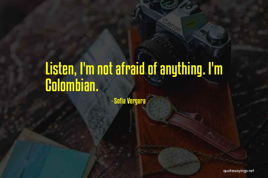 Sofia Vergara Quotes 2070641 Sofia Vergara Quotes 2070641