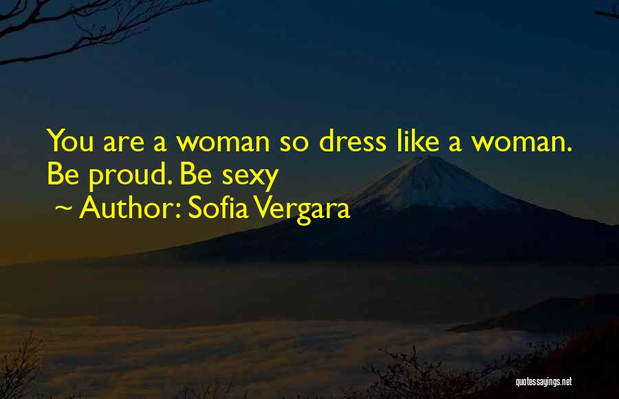 Sofia Vergara Quotes 215749