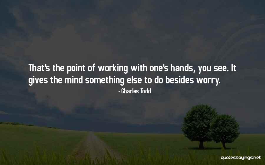Sofianna Paphos Quotes By Charles Todd Sofianna Paphos Quotes By Charles Todd