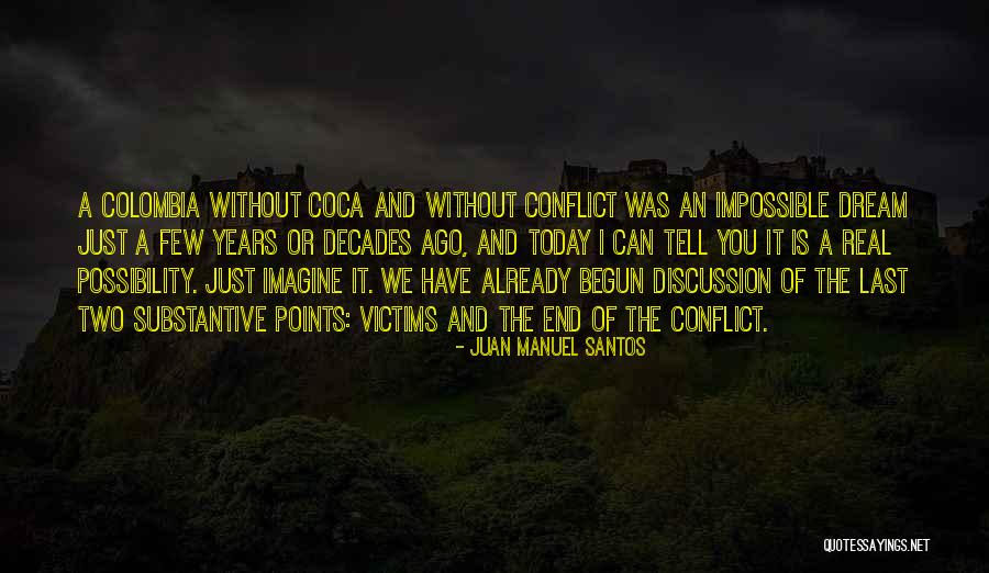 Sofianna Paphos Quotes By Juan Manuel Santos Sofianna Paphos Quotes By Juan Manuel Santos