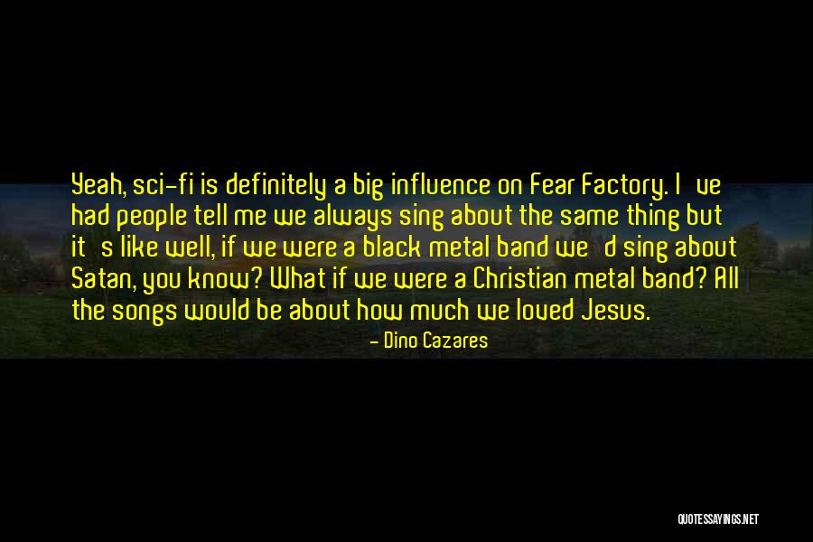 Sofina Koers Quotes By Dino Cazares Sofina Koers Quotes By Dino Cazares