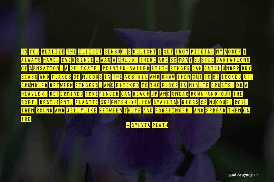 Soft And Wet Quotes By Sylvia Plath Soft And Wet Quotes By Sylvia Plath