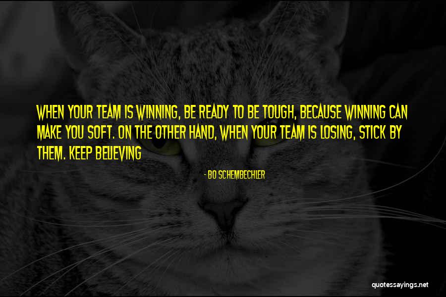 Soft But Tough Quotes By Bo Schembechler Soft But Tough Quotes By Bo Schembechler