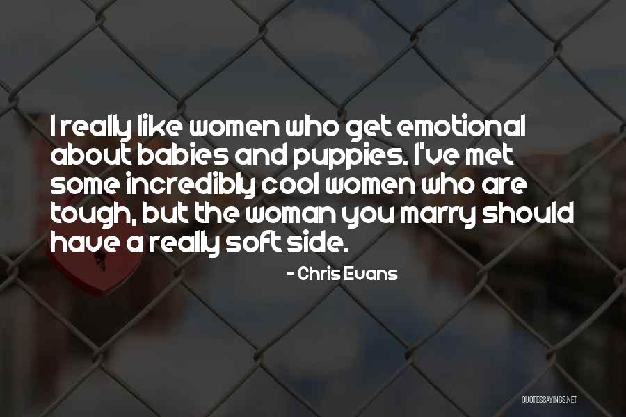 Soft But Tough Quotes By Chris Evans Soft But Tough Quotes By Chris Evans