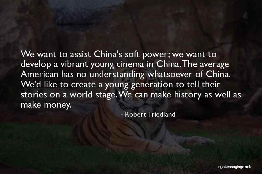 Soft Generation Quotes By Robert Friedland Soft Generation Quotes By Robert Friedland