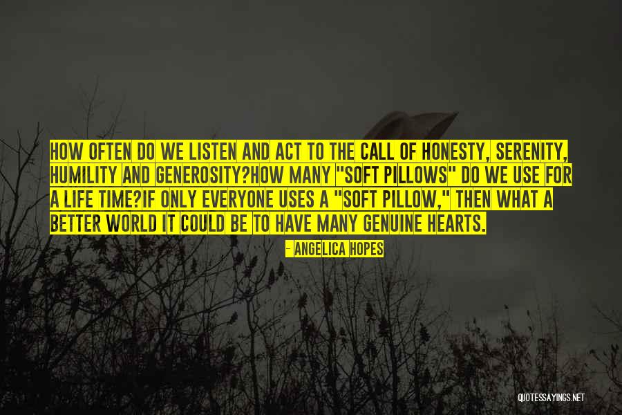 Soft Hearts Quotes By Angelica Hopes Soft Hearts Quotes By Angelica Hopes