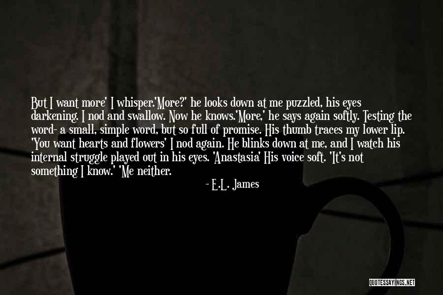 Soft Hearts Quotes By E.L. James Soft Hearts Quotes By E.L. James