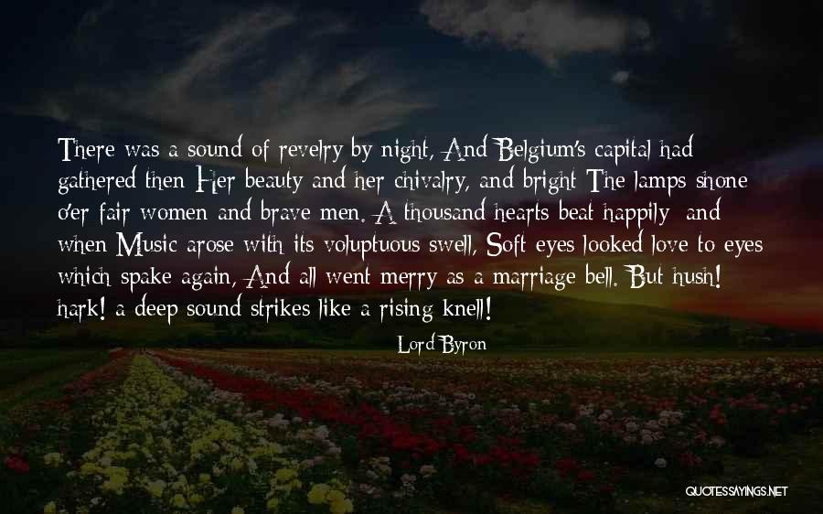 Soft Hearts Quotes By Lord Byron Soft Hearts Quotes By Lord Byron