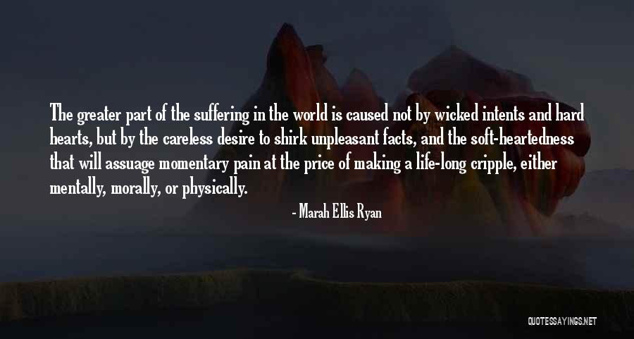 Soft Hearts Quotes By Marah Ellis Ryan Soft Hearts Quotes By Marah Ellis Ryan