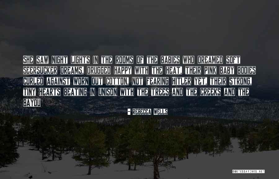Soft Hearts Quotes By Rebecca Wells Soft Hearts Quotes By Rebecca Wells