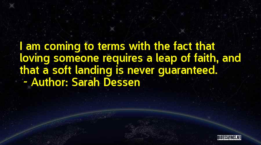 Soft Landing Quotes By Sarah Dessen