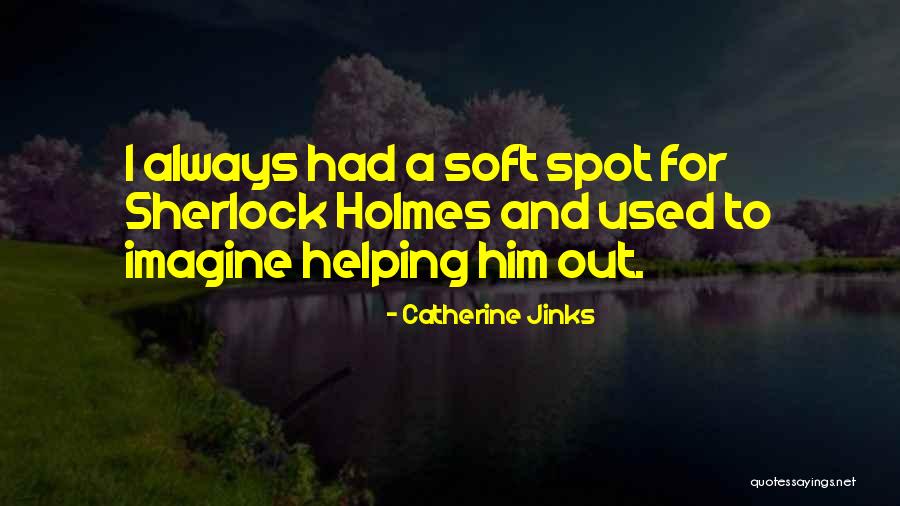 Soft Spot Quotes By Catherine Jinks