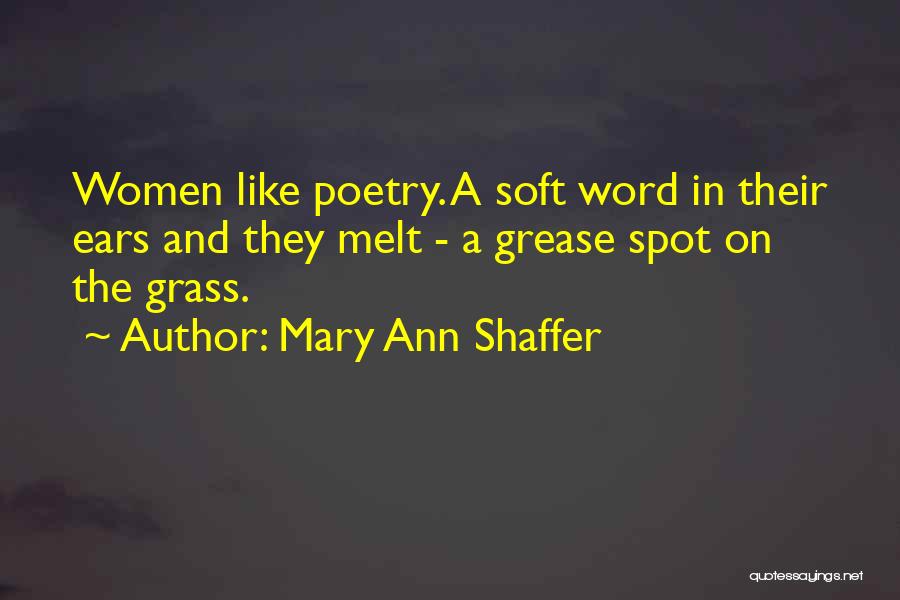 Soft Spot Quotes By Mary Ann Shaffer