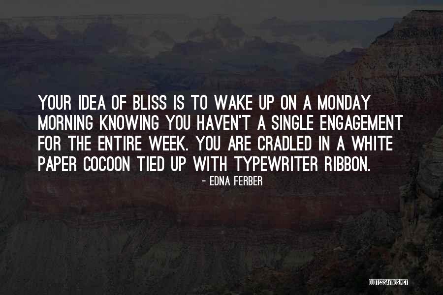 Softened Cream Quotes By Edna Ferber Softened Cream Quotes By Edna Ferber