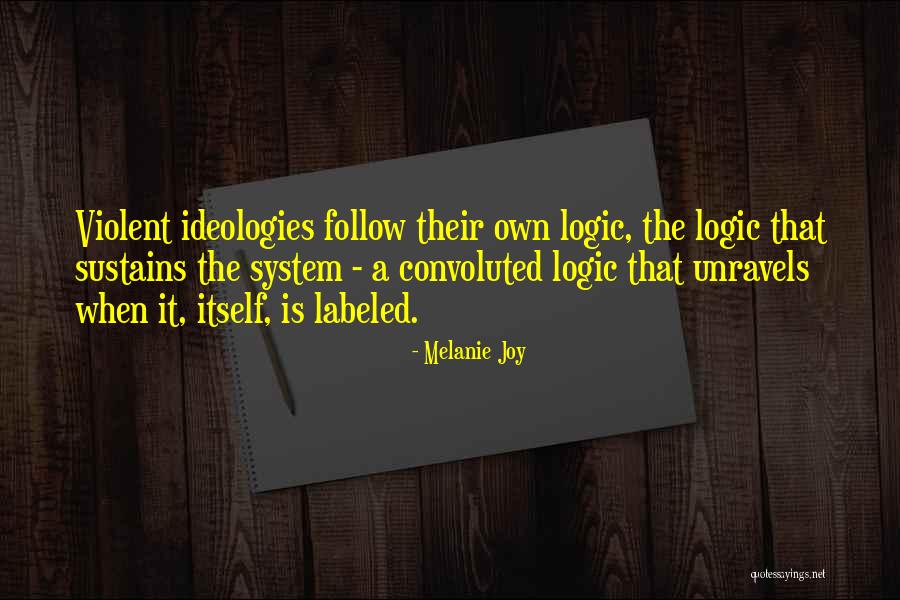 Softensity Quotes By Melanie Joy Softensity Quotes By Melanie Joy
