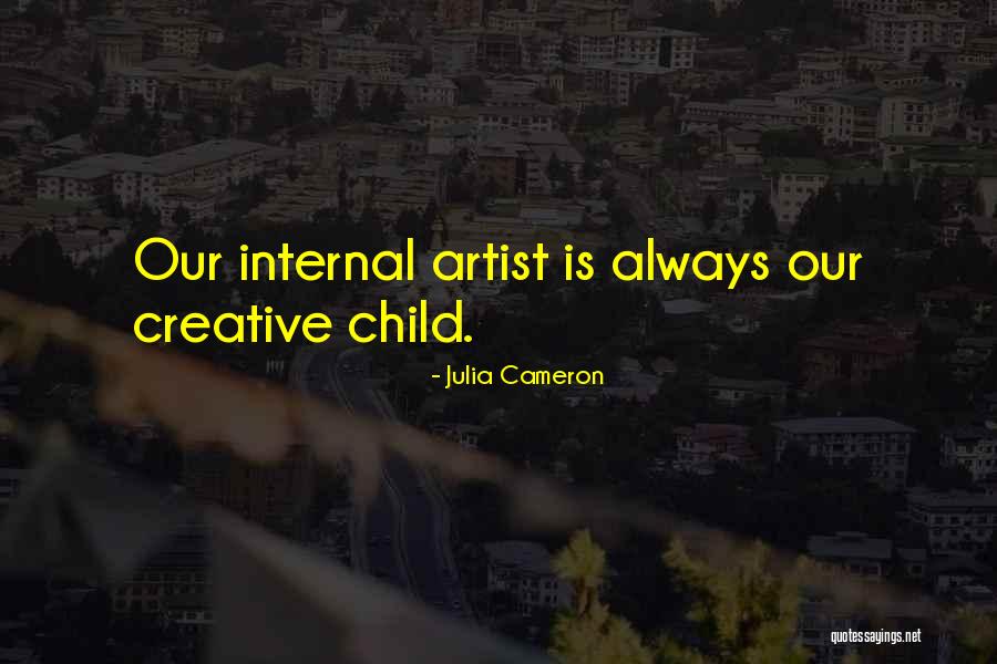 Softest Drake Quotes By Julia Cameron Softest Drake Quotes By Julia Cameron