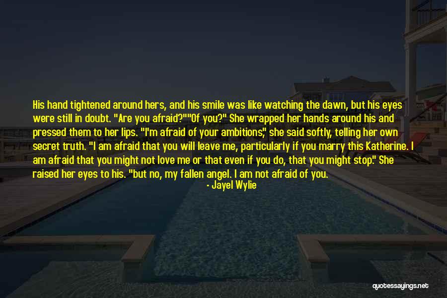 Softly As I Leave Quotes By Jayel Wylie Softly As I Leave Quotes By Jayel Wylie