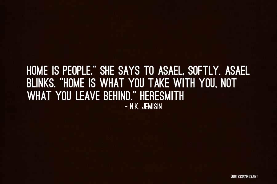 Softly As I Leave Quotes By N.K. Jemisin Softly As I Leave Quotes By N.K. Jemisin