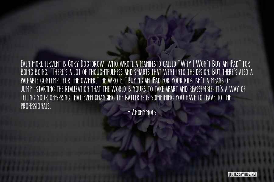 Softspots Quotes By Anonymous Softspots Quotes By Anonymous