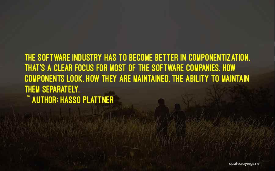 Software Companies Quotes By Hasso Plattner