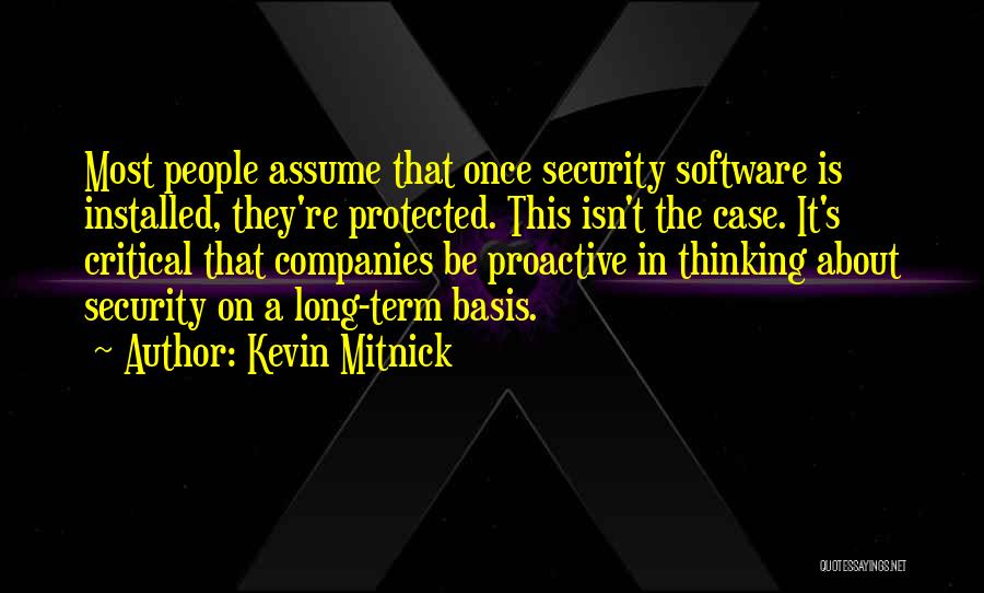 Software Companies Quotes By Kevin Mitnick