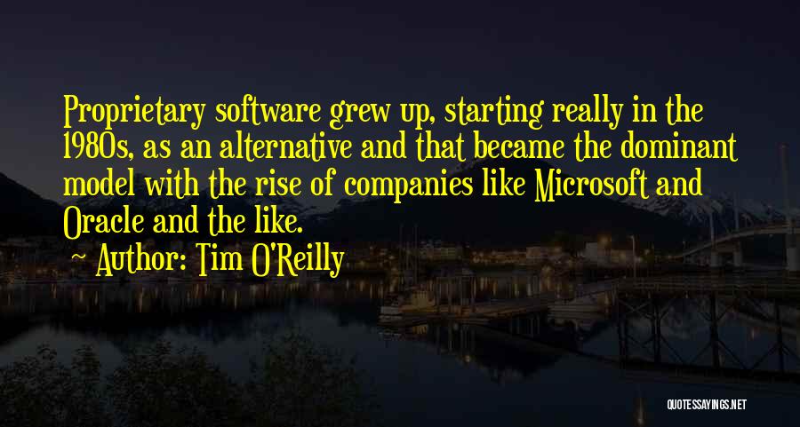 Software Companies Quotes By Tim O'Reilly