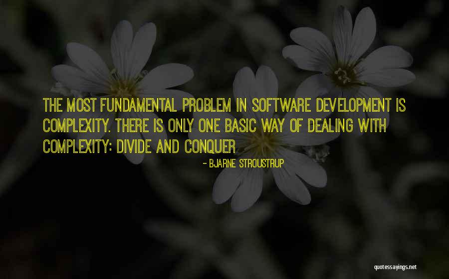 Software Complexity Quotes By Bjarne Stroustrup Software Complexity Quotes By Bjarne Stroustrup