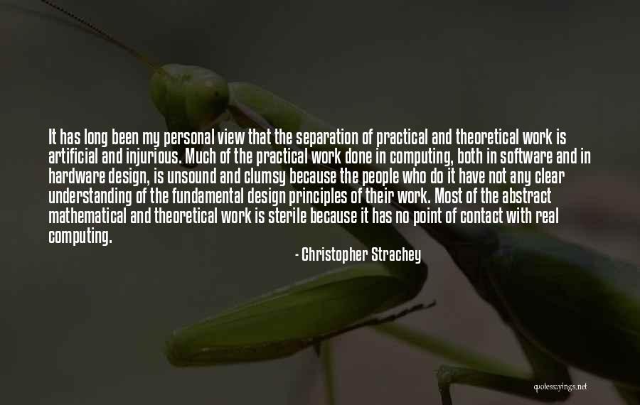 Software Design Quotes By Christopher Strachey Software Design Quotes By Christopher Strachey