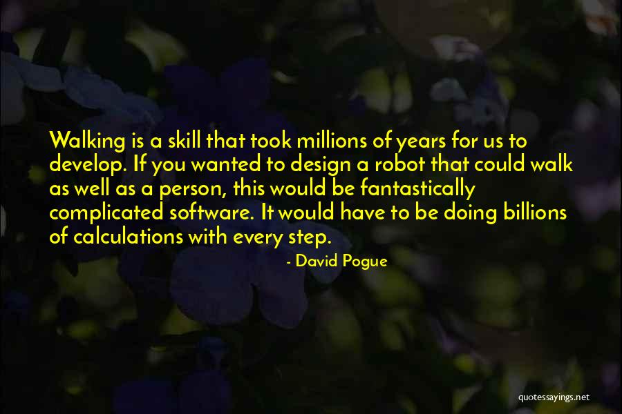Software Design Quotes By David Pogue Software Design Quotes By David Pogue