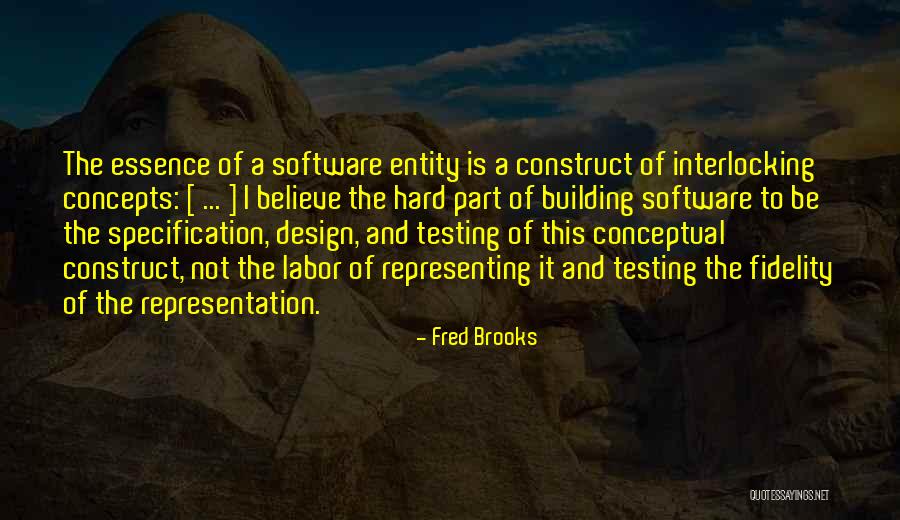 Software Design Quotes By Fred Brooks Software Design Quotes By Fred Brooks