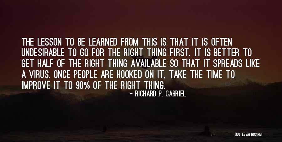 Software Design Quotes By Richard P. Gabriel Software Design Quotes By Richard P. Gabriel
