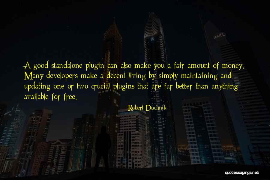 Software Developer Quotes By Robert Duchnik Software Developer Quotes By Robert Duchnik
