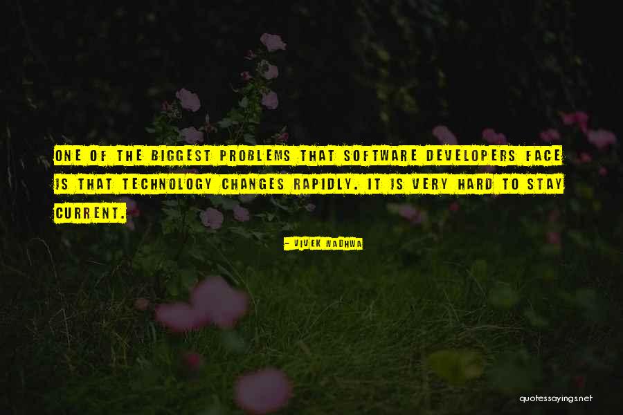 Software Developers Quotes By Vivek Wadhwa Software Developers Quotes By Vivek Wadhwa