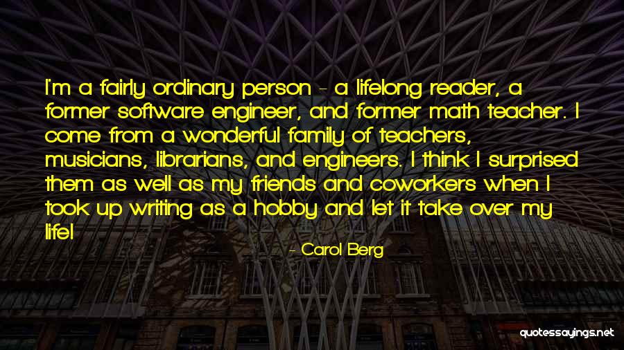 Software Engineer Life Quotes By Carol Berg Software Engineer Life Quotes By Carol Berg